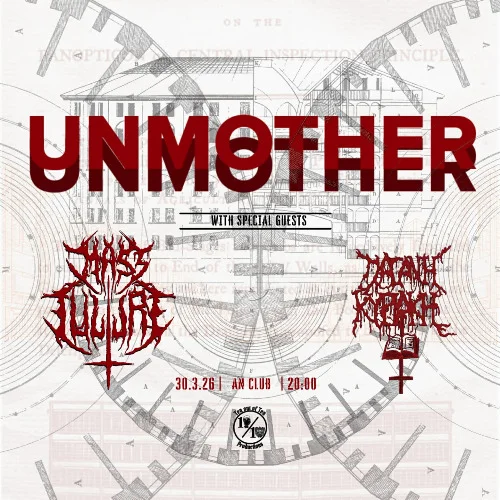 Unmother w/ Mass Culture + Παγανή Κυριακή