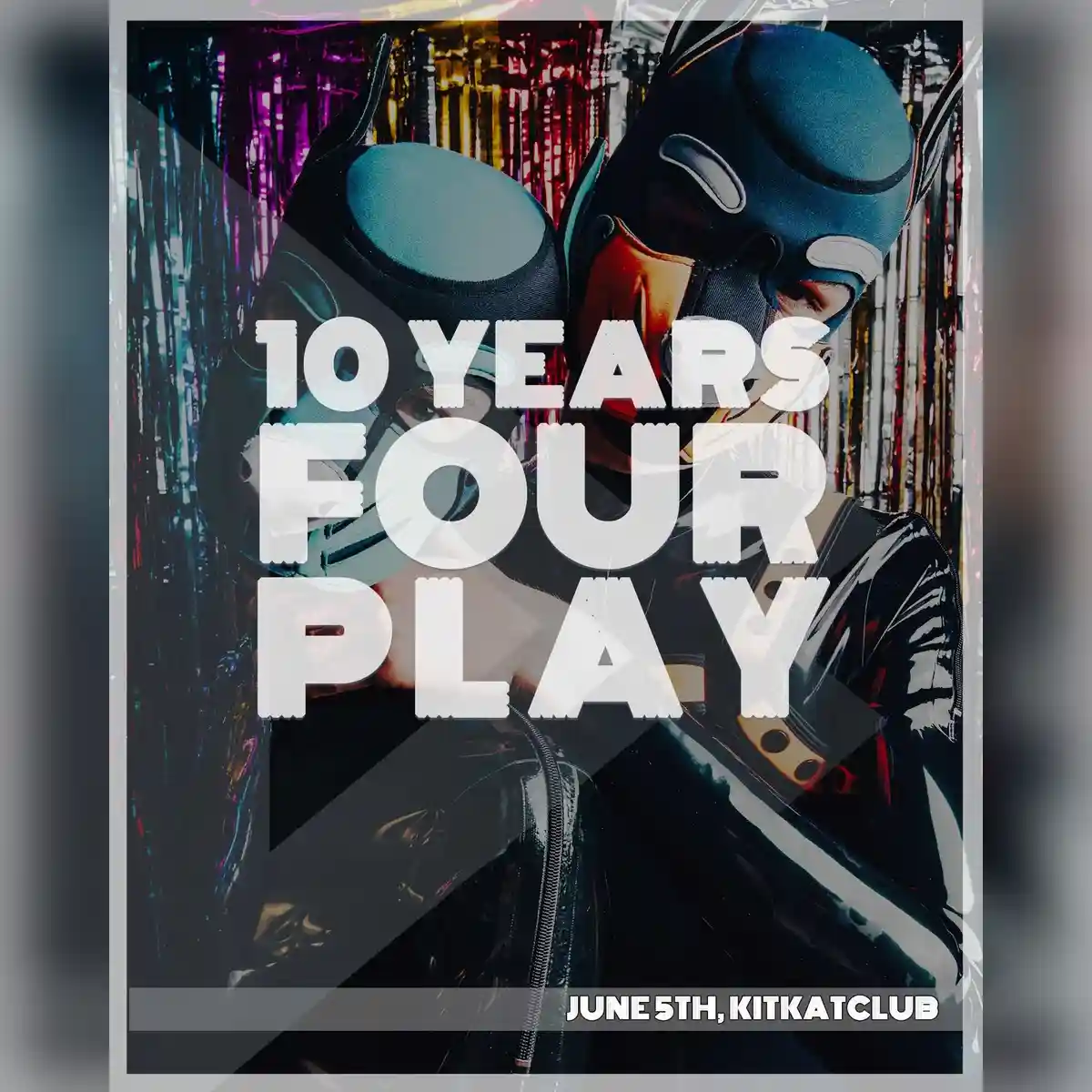 Four Play 10th ANNIVERSARY