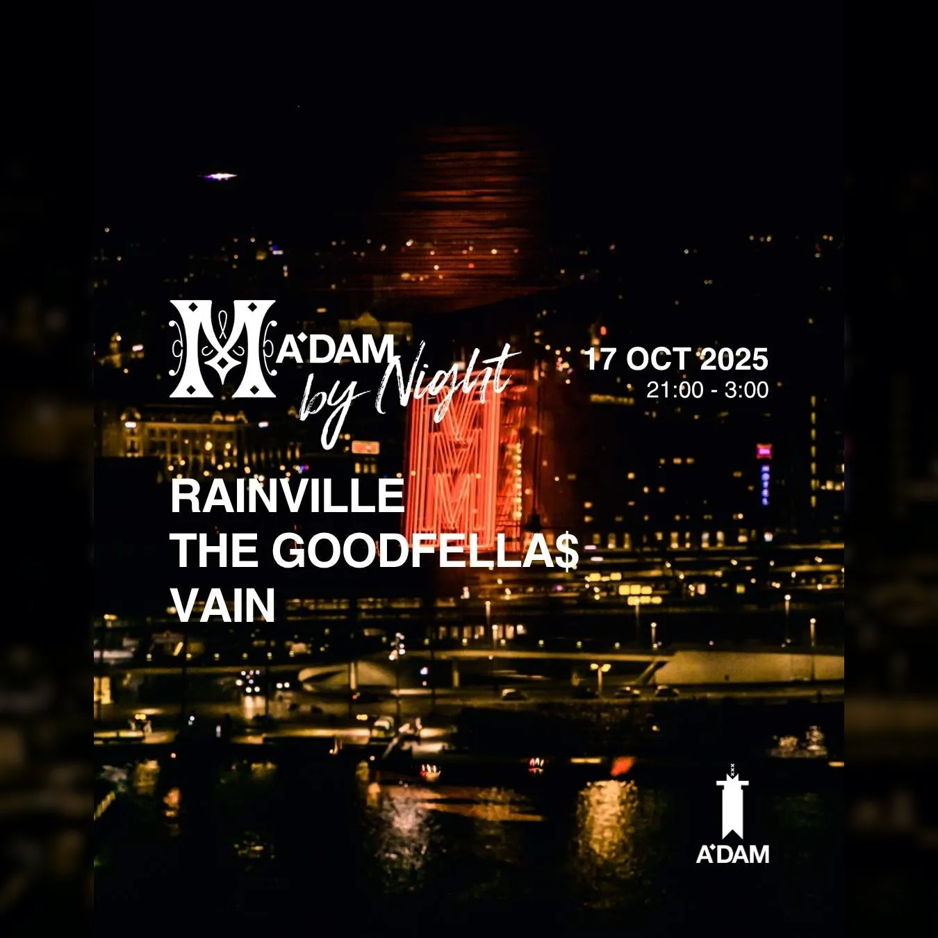 Madam by Night invites: RAINVILLE, THE GOODFELLA$, VAIN