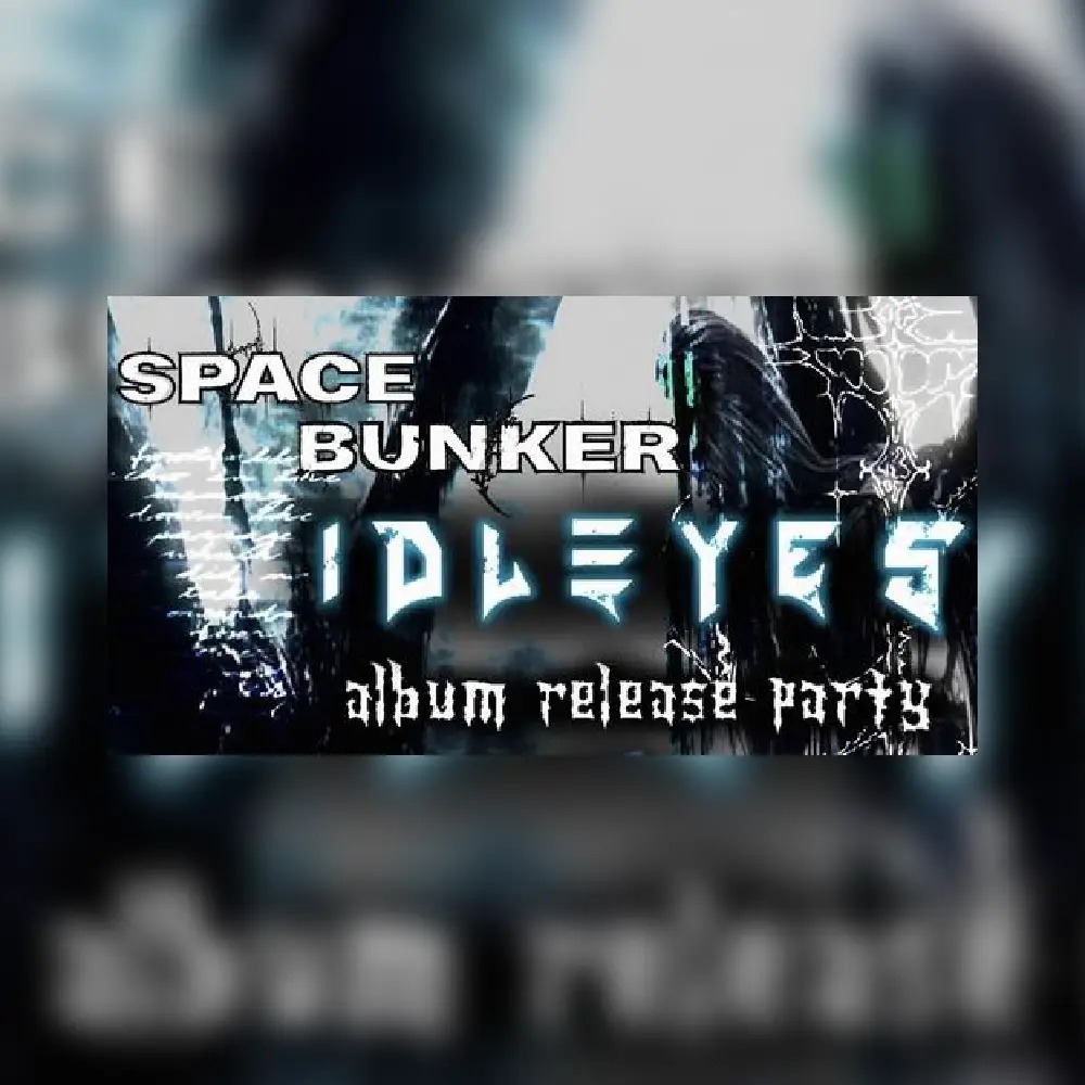 Spacebunker - IDLEYES
