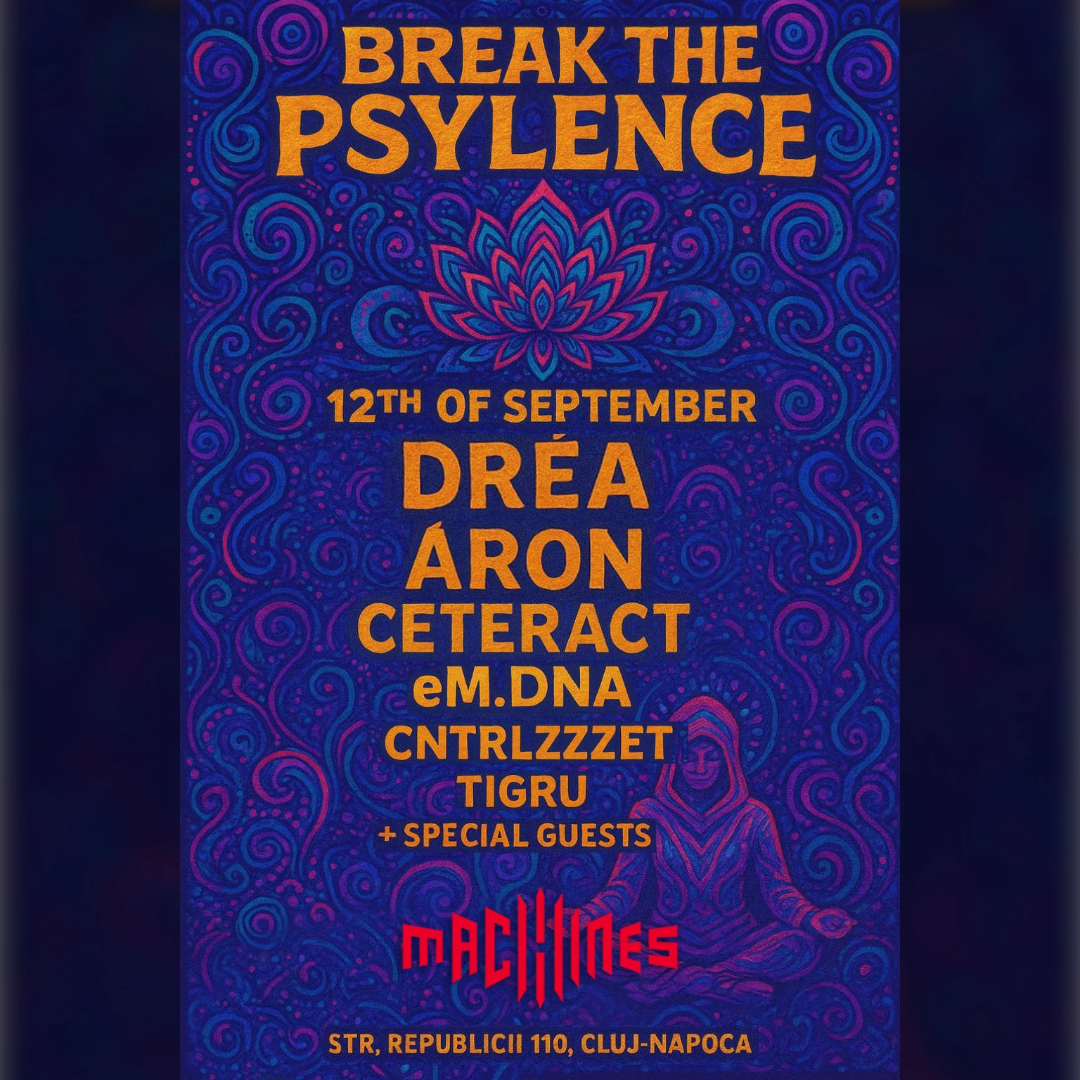 Break the Psylence | Machines Venue