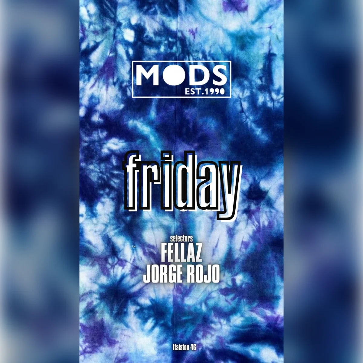 Fridays at Mods 