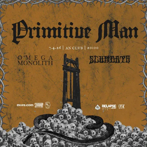 Primitive Man | Omega Monolith / Scumbath