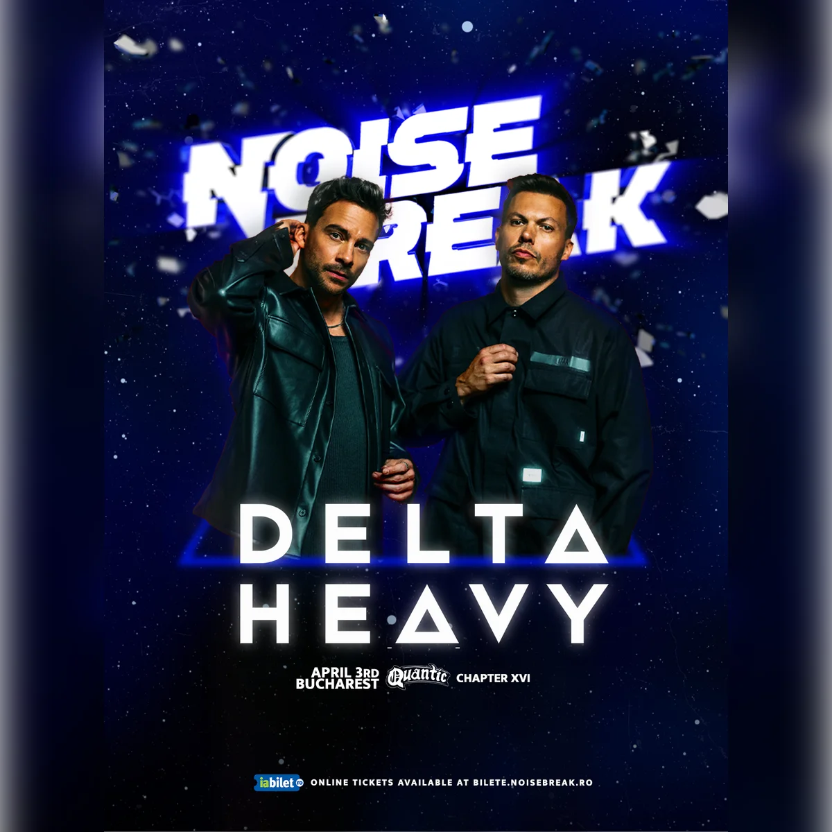Delta Heavy @Noisebreak Chapter XVI