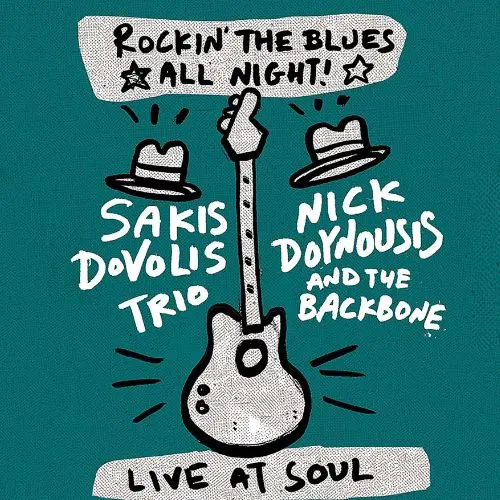 Rockin' The Blues All Night // Sakis Dovolis Trio + Νίκος Ντουνούσης και οι Backbone