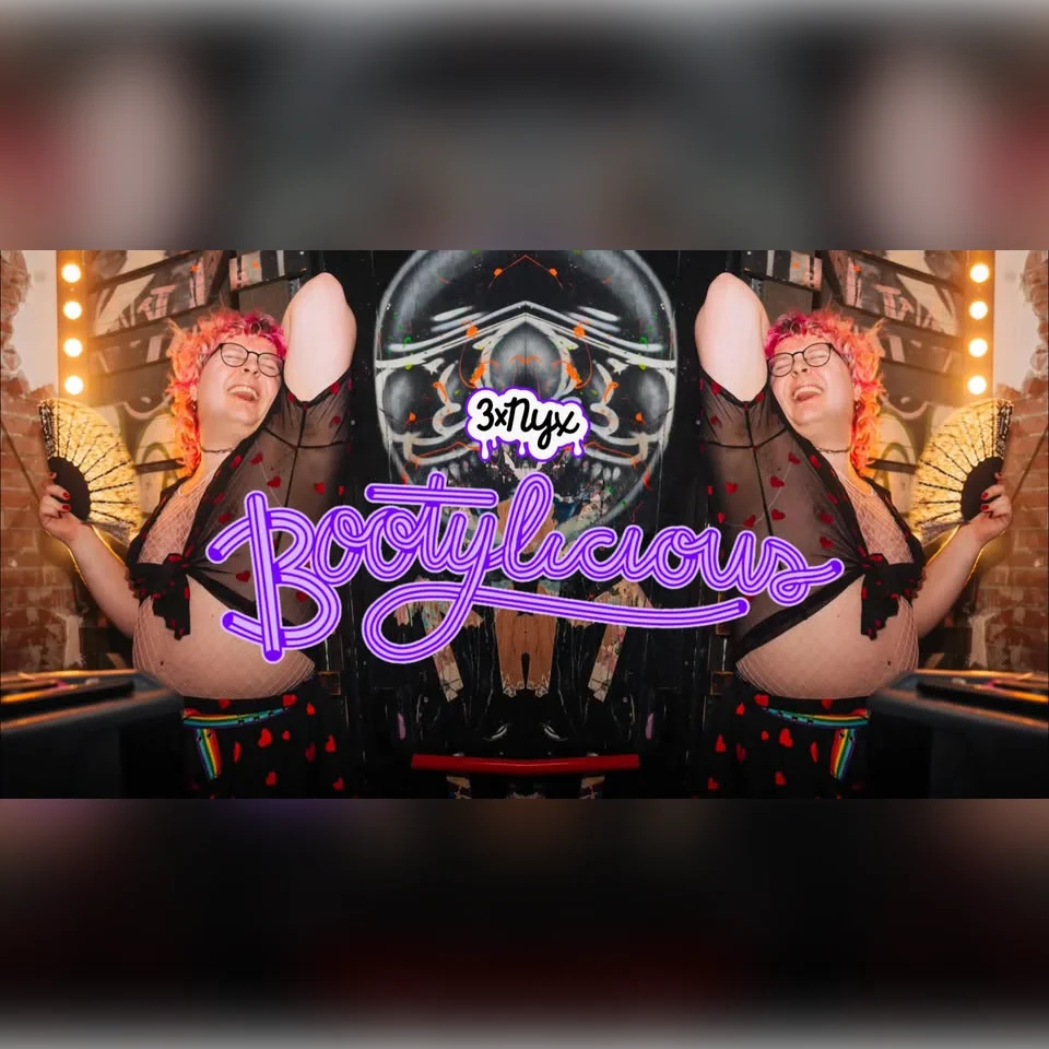 3xNYX: Bootylicious 