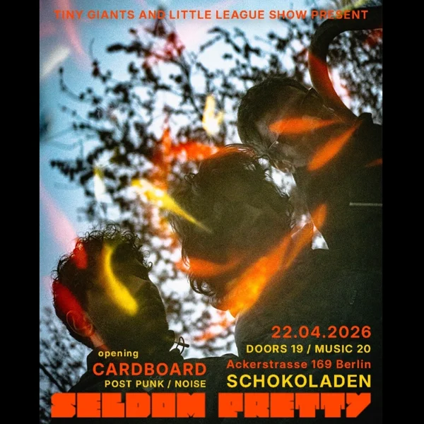 SELDOM PRETTY (post-punk/alternative, it), Schokoladen, 22.04.2026