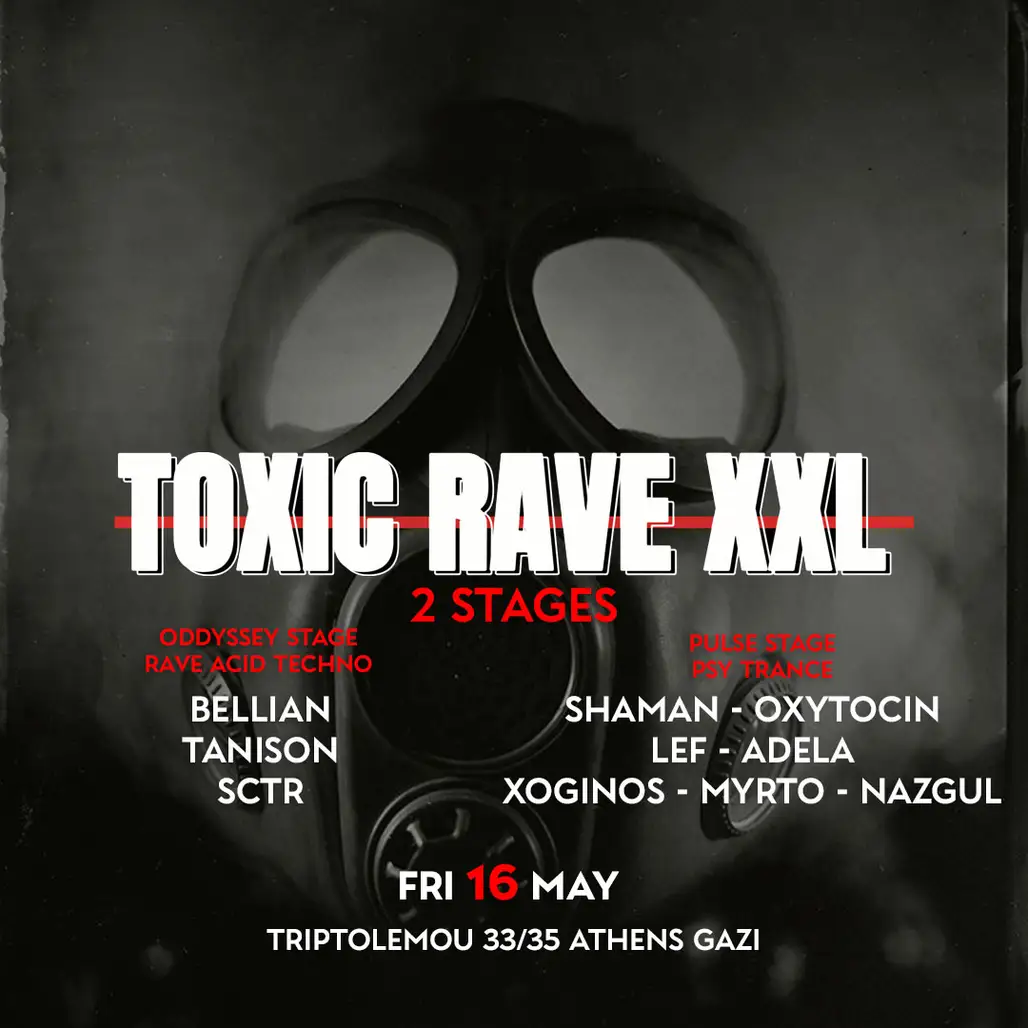 TOXIC RAVE XXL - 2 STAGES