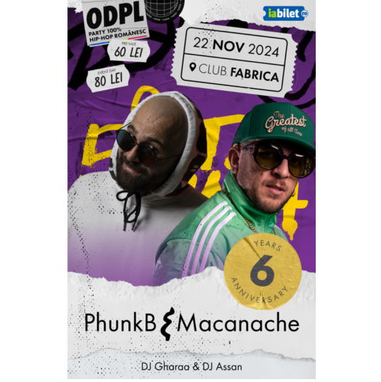 ODPL Party: Macanache & Phunk B