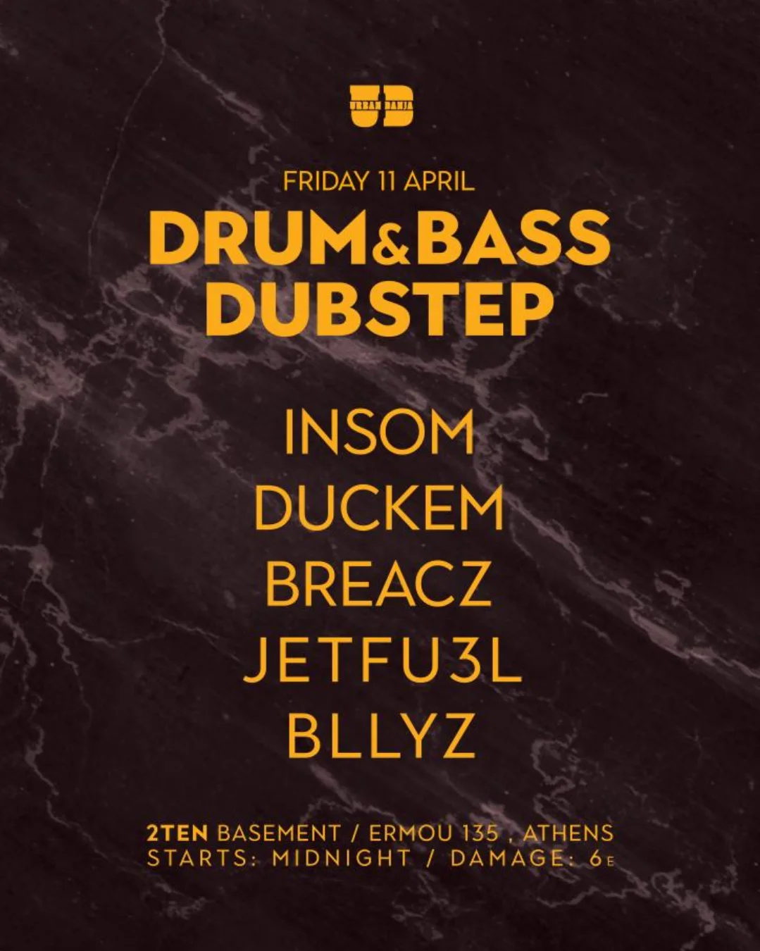 ★ URBAN DANJA PRESENTS ★ ★ DRUM&BASS/ DUBSTEP ★