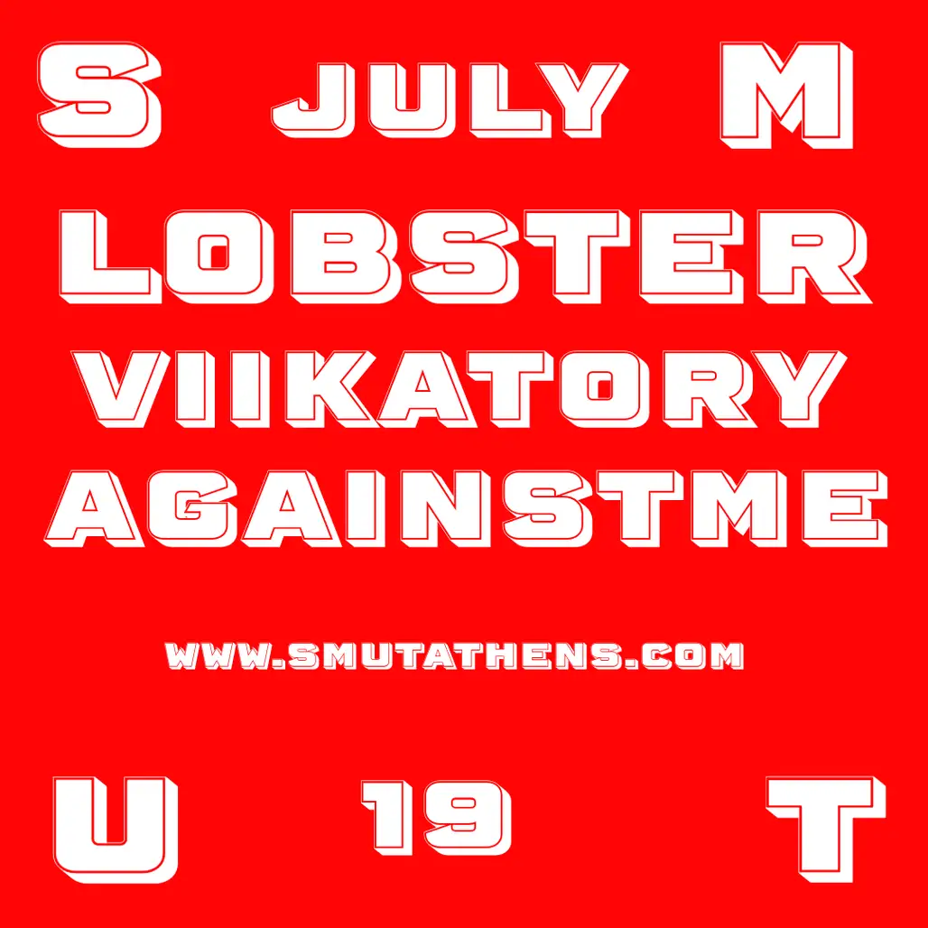 SMUT x LOBSTER x Viikatory x AgainstMe