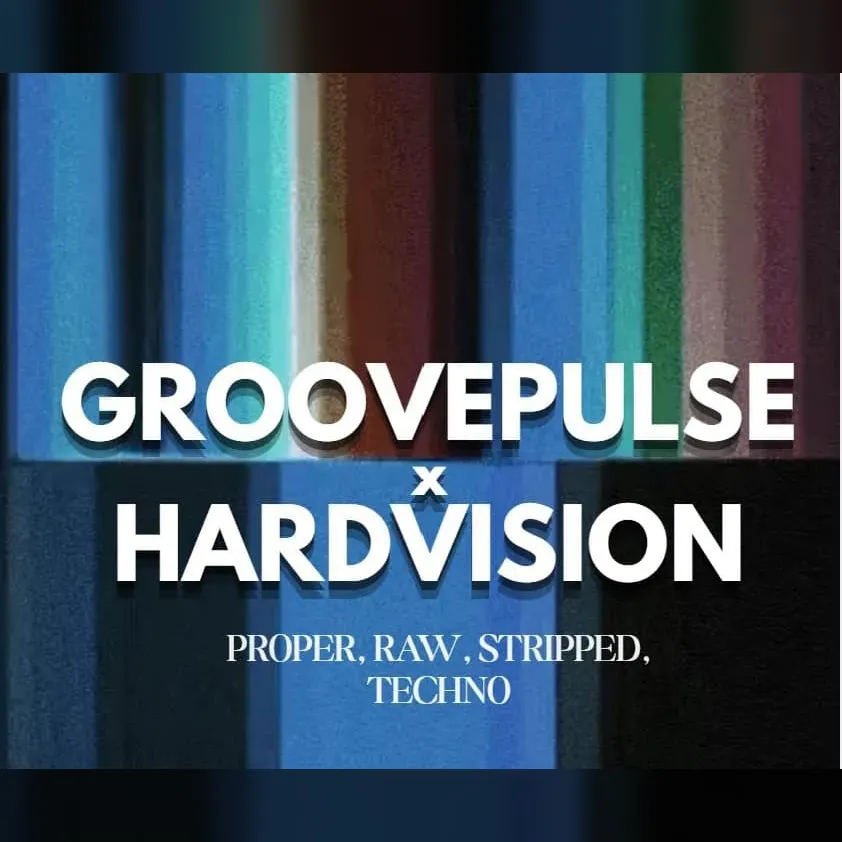 Groovepulse X Hardvision at AUX CLUB
