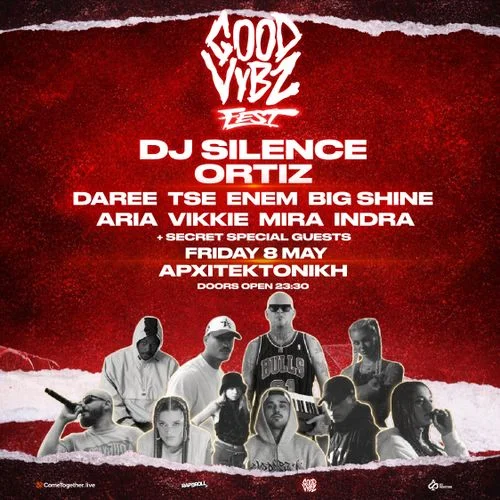 GOOD VYBZ FEST - DJ.SILENCE & ORTIZ + Special Guests