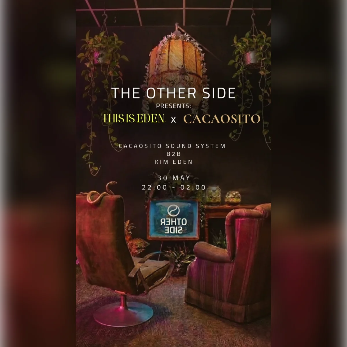 This Is Eden X Cacaosito [ Aware Afterparty ]