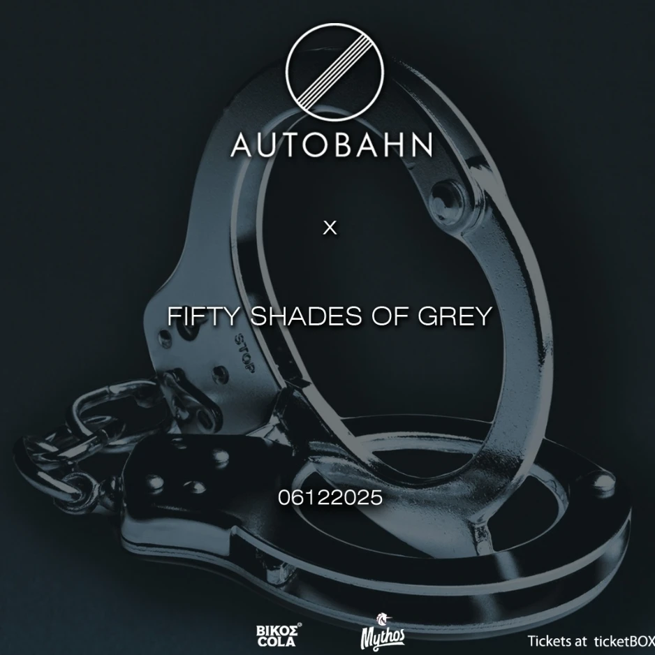 Autobahn × Fifty Shades of Grey
