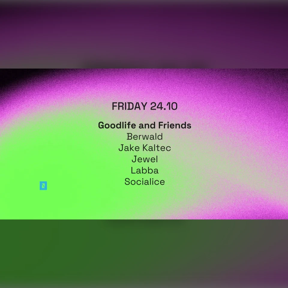 TOFFLER Presents Goodlife and Friends