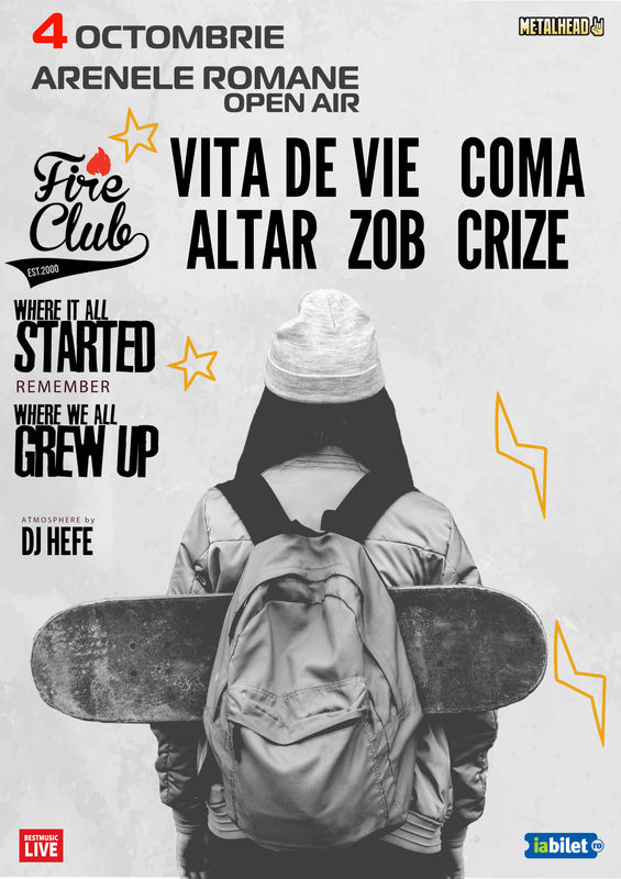 Fire Club: COMA, VITA de VIE, Altar, Zob si Crize #WhereWeAllGrewUp