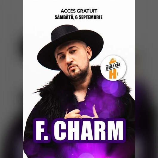 F. Charm în concert la Berăria H