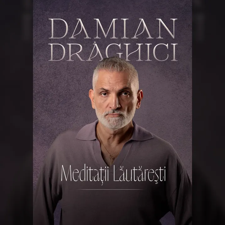 Timisoara: Damian Drăghici - Meditații Lăutărești