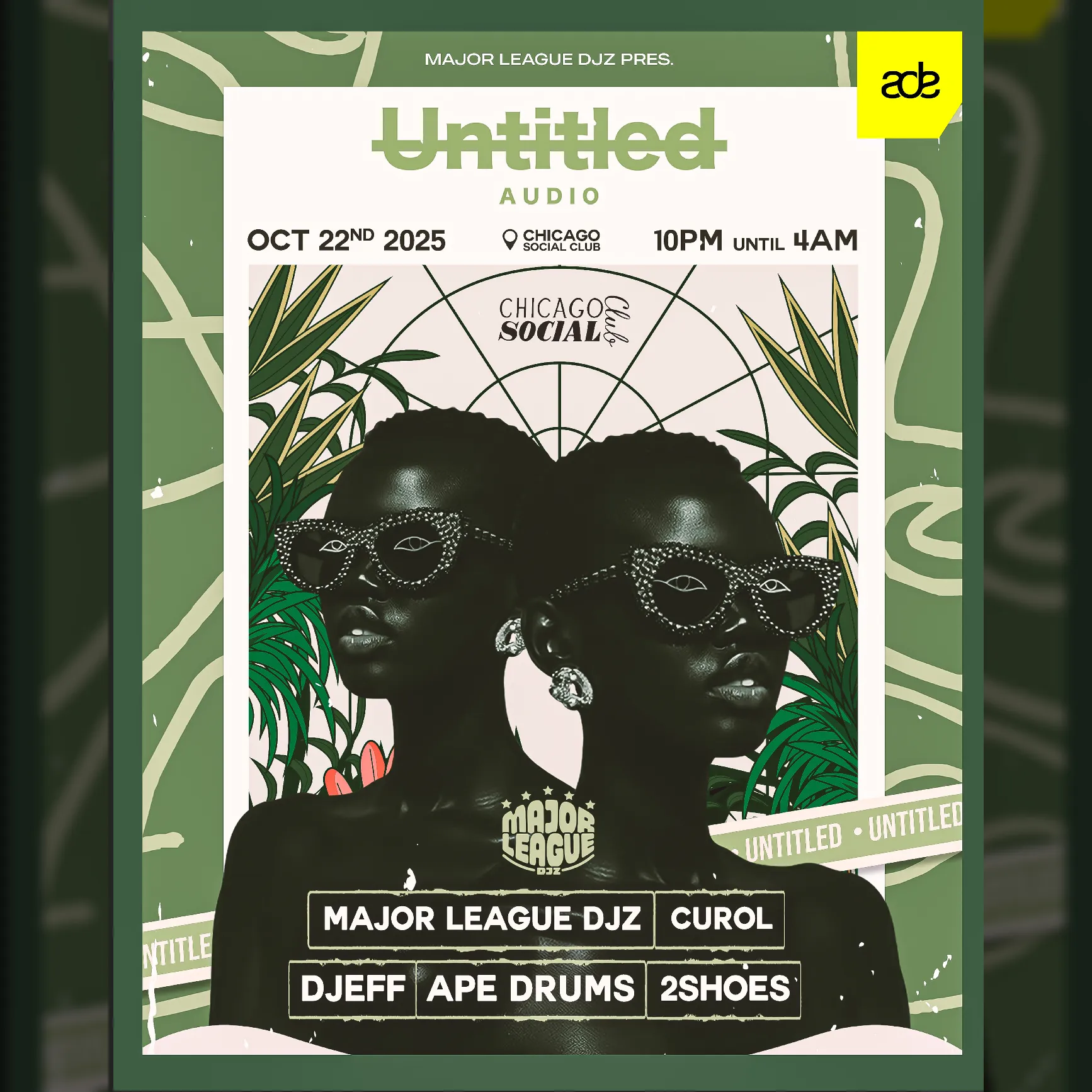 Major Leauge DJz present: Untitled Audio w/ Curol - Djeff - Ape Drums - 2Shoes (18+)