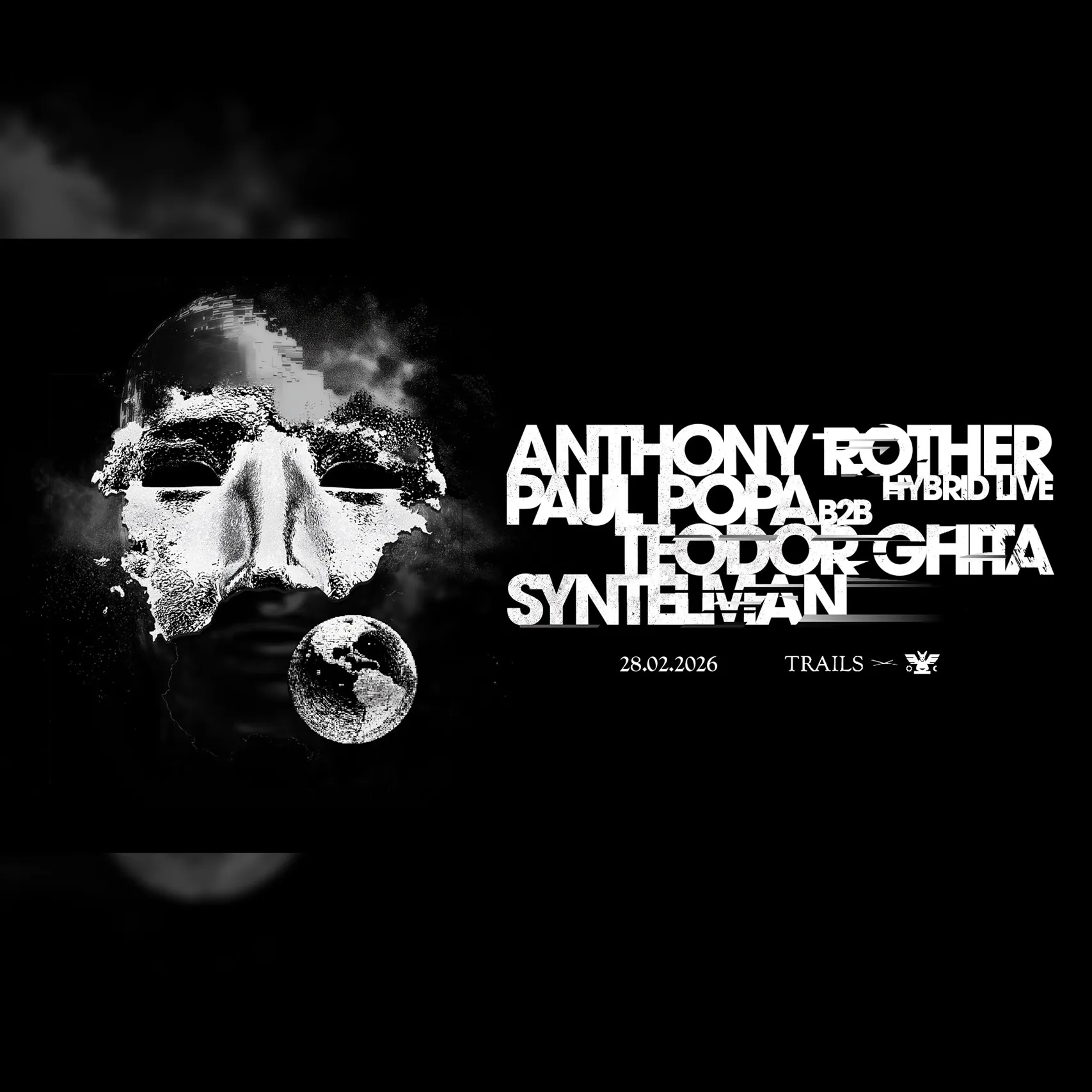TRAILS X GH presents Anthony Rother (Hybrid Live), Paul Popa b2b Teodor Ghita, Syntelman