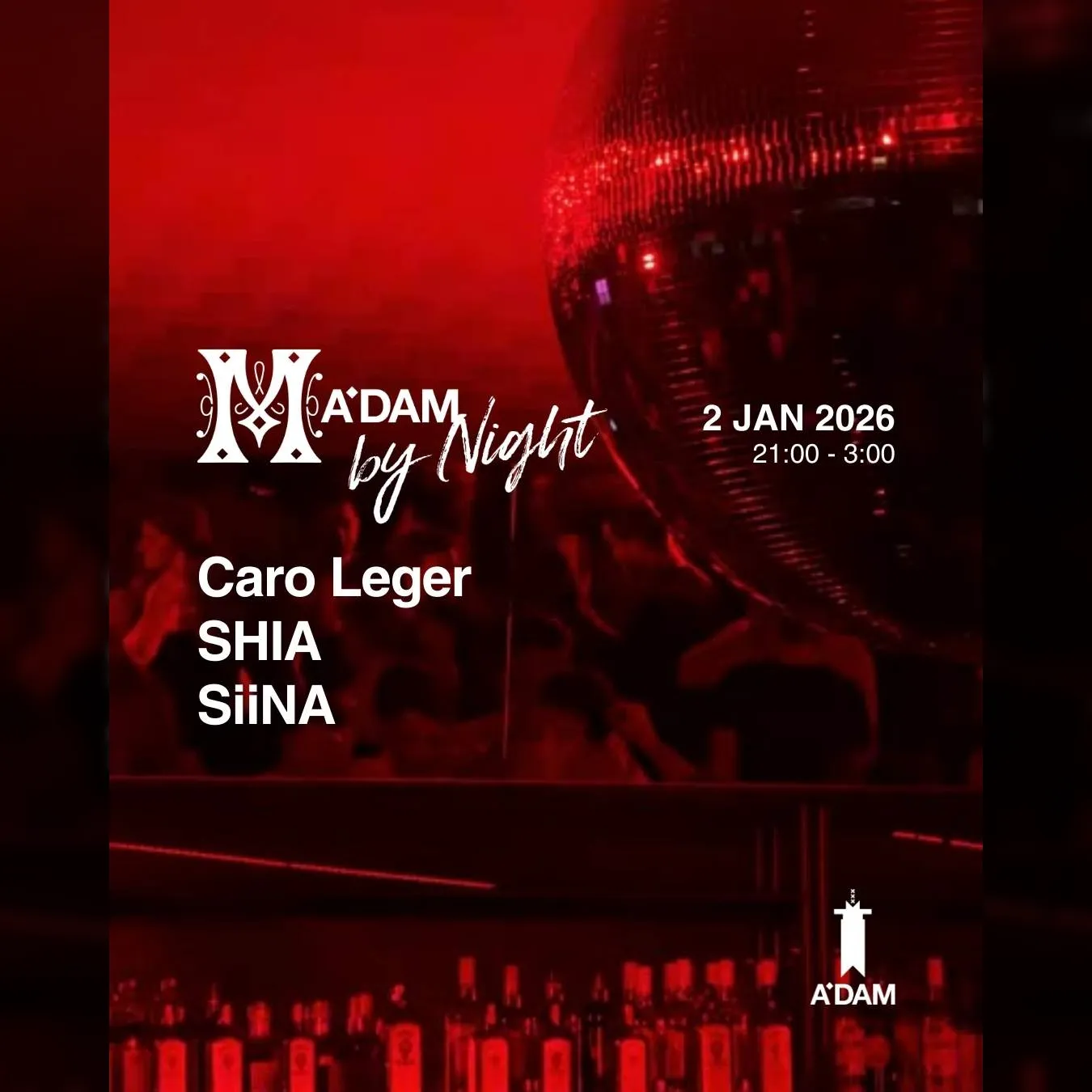 Madam by Night invites: SiiNA, SHIA, Caro Leger