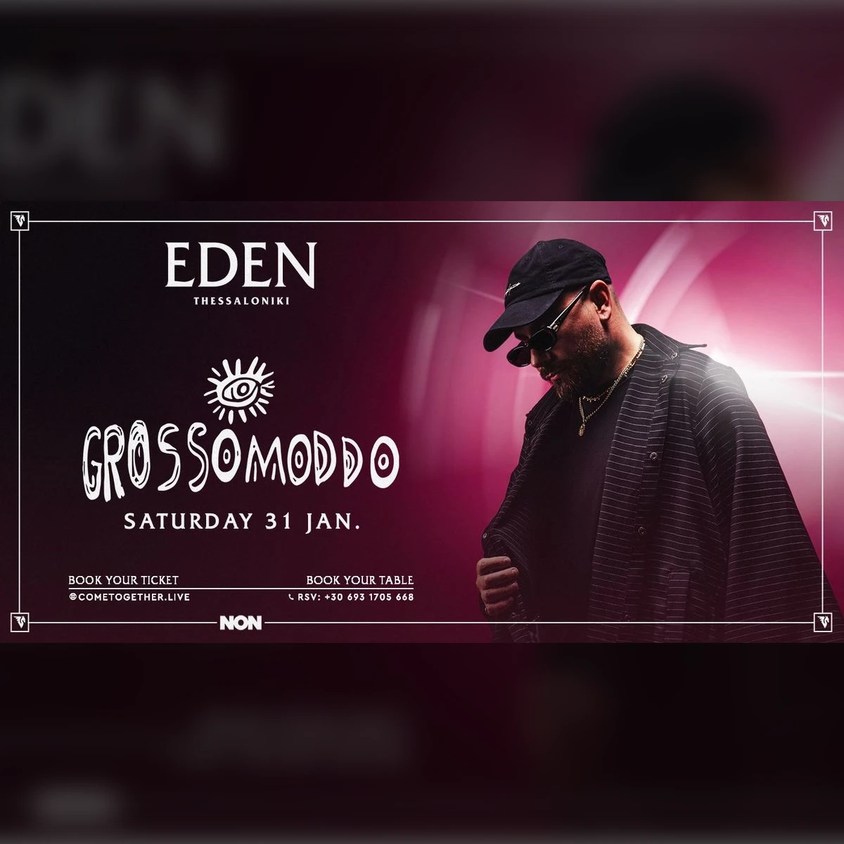 GROSSOMODDO at EDEN THESSALONIKI