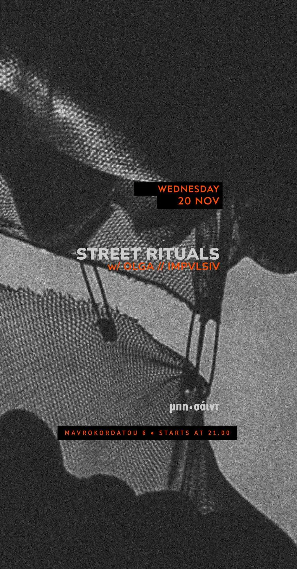 Street Rituals with OLGA & IMPVLSIV