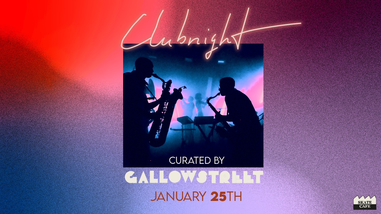 A NIGHT CURATED BY GALLOWSTREET