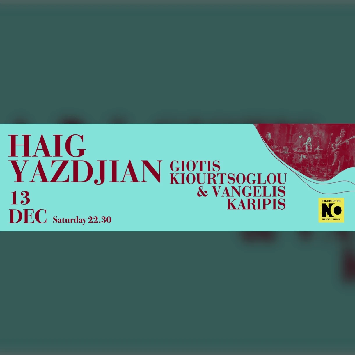 Haig Yazdjian, Γιώτης Κιουρτσόγλου & Βαγγέλης Καρίπης