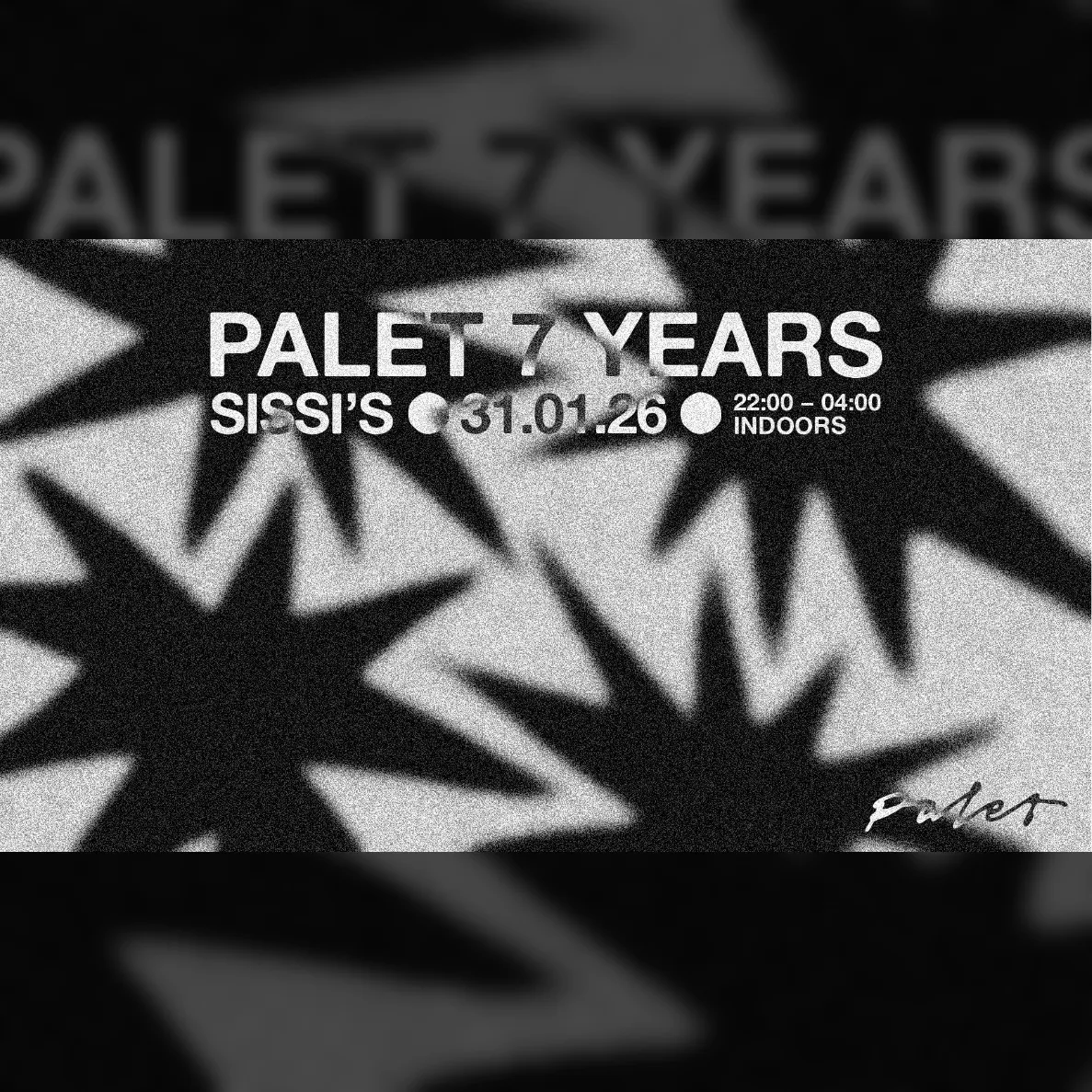 PALET 7 Year Anniversary - Sissi's