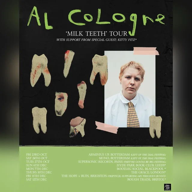 Al Cologne: Milk Teeth Tour - Al Cologne
