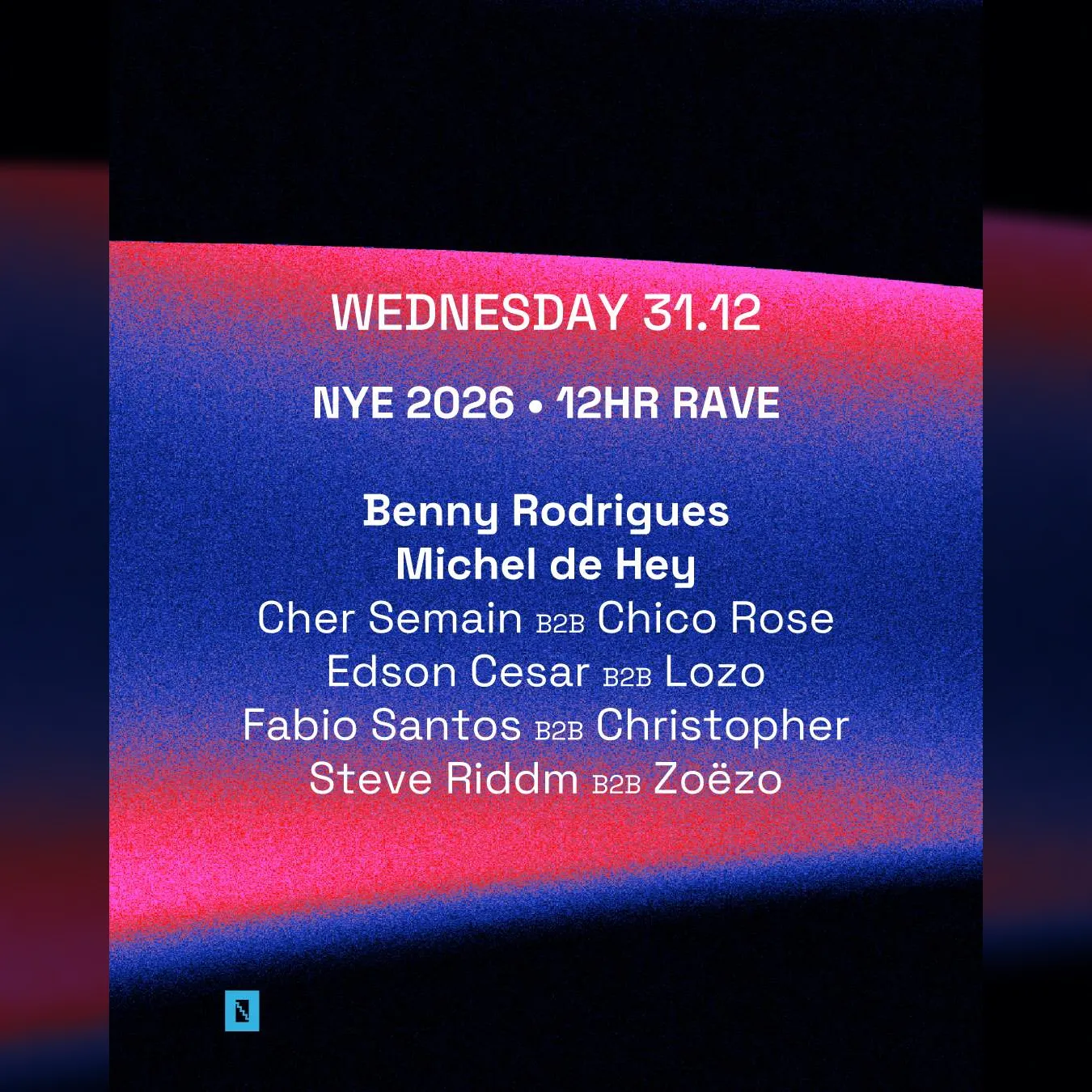 NYE 2026 - 12h rave
