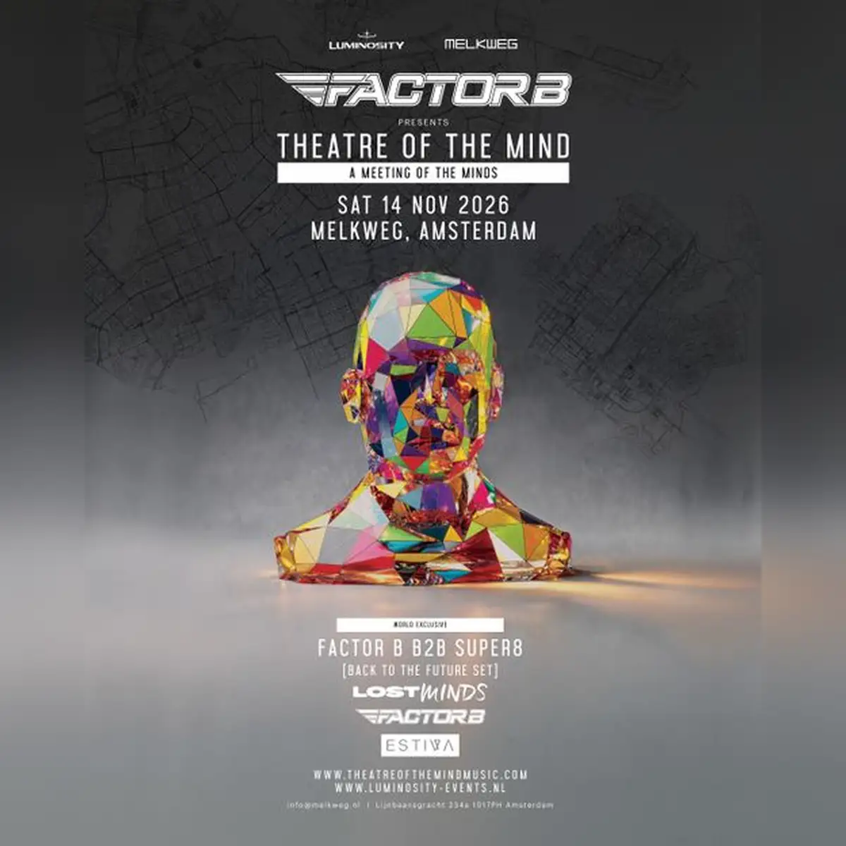 Luminosity pres. Factor B - Theatre of The Mind