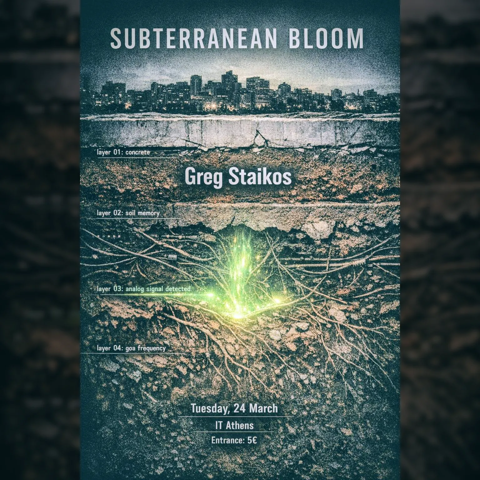 Subterranean Bloom W/ Greg Staikos