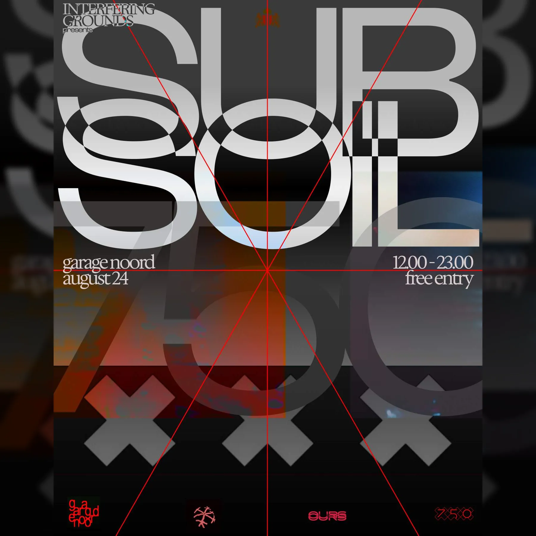 Interfering Grounds presents: SUBSOIL - Amsterdam 750