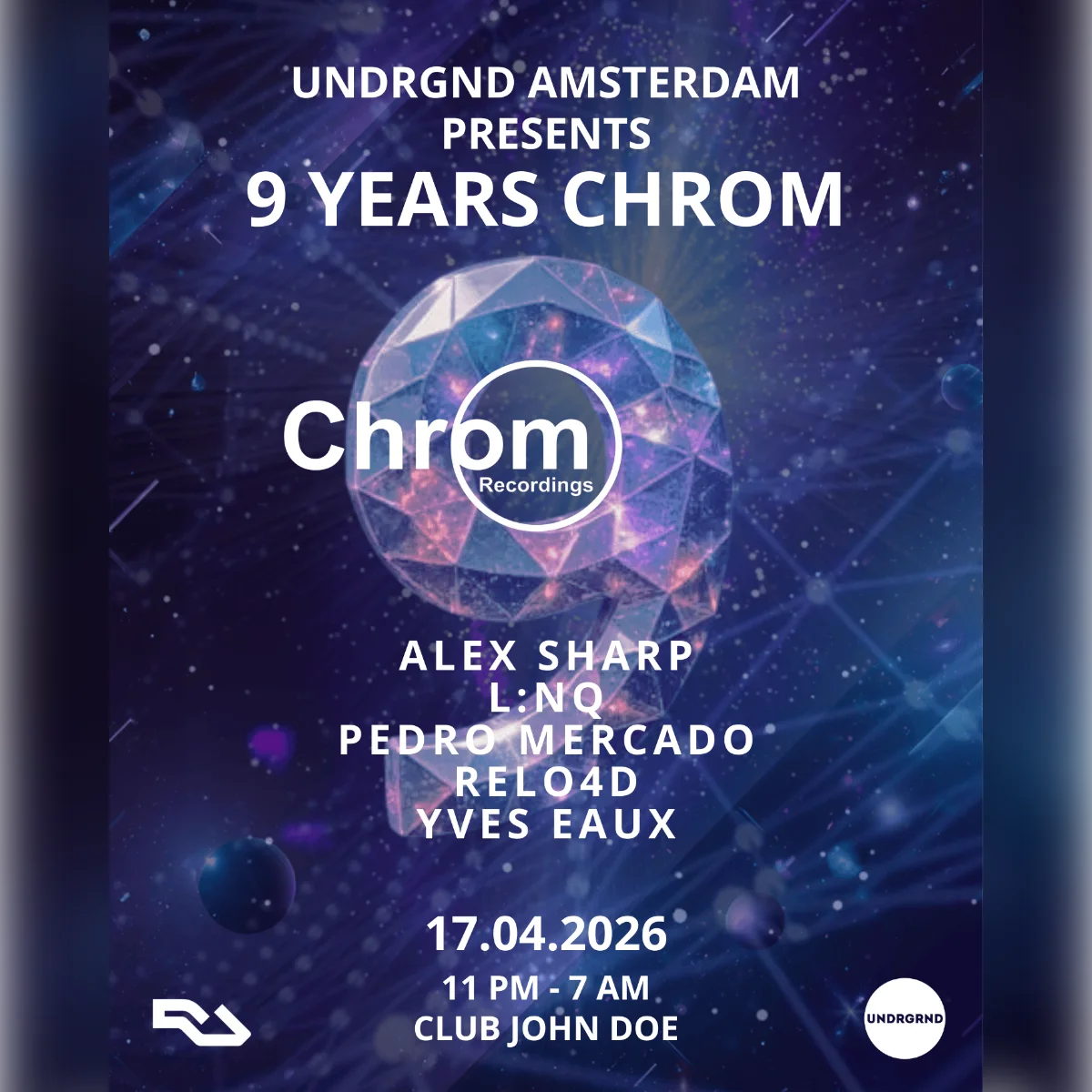 Chrom Recordings 9 Years x UNDRGRND