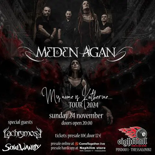 MEDEN AGAN – “My name is Katherine” new album release party feat. LACHRYMOSE and SOULVANITY
