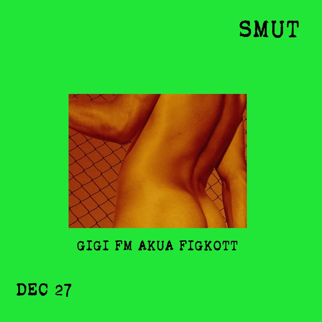 SMUT x Akua x GiGi FM