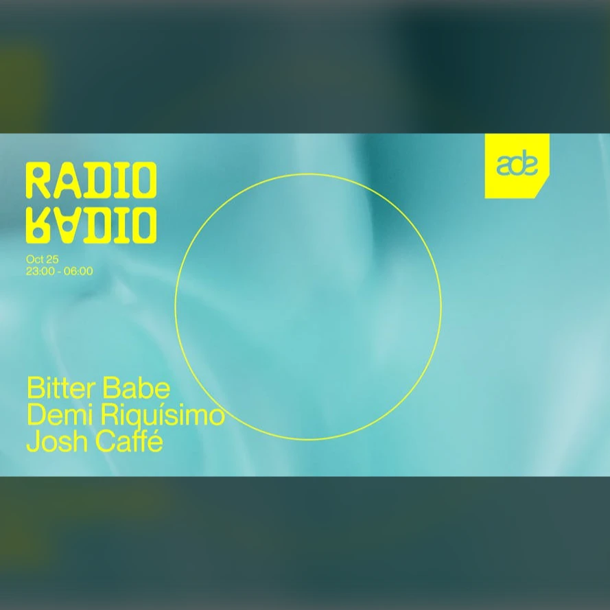 Bitter Babe • Demi Riquísimo • Josh Caffé (ADE)