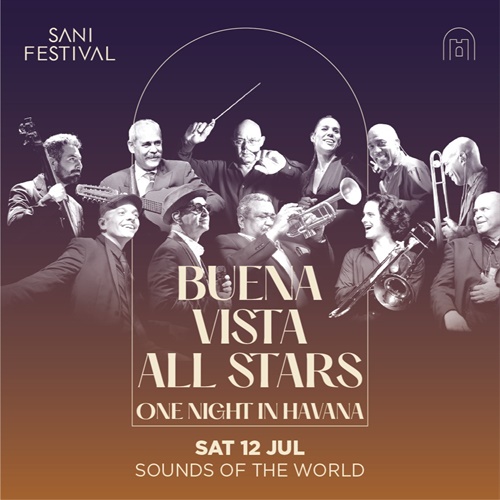 Buena Vista All Stars | Sani Festival 2025