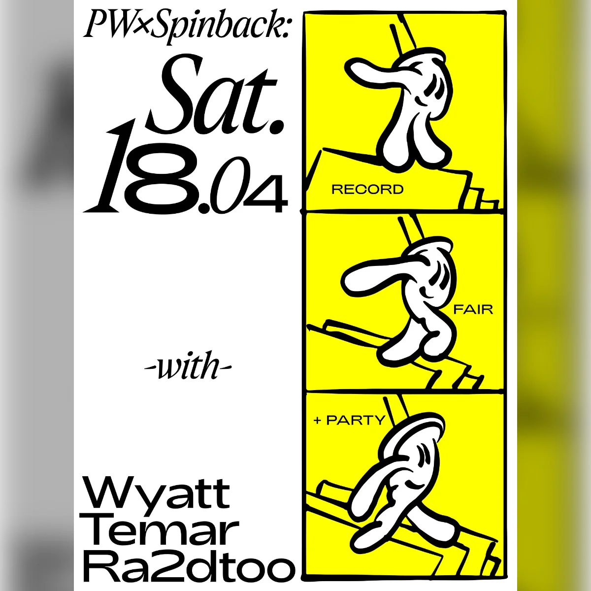 PW x Spinback • Wyatt, Temar, Ra2dtoo + Record Fair