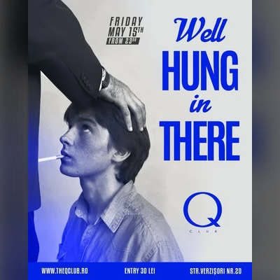 Well Hung in There