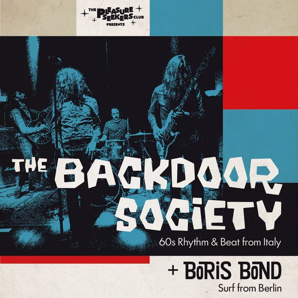 THE BACKDOOR SOCIETY (IT) + BORIS BOND (BLN)