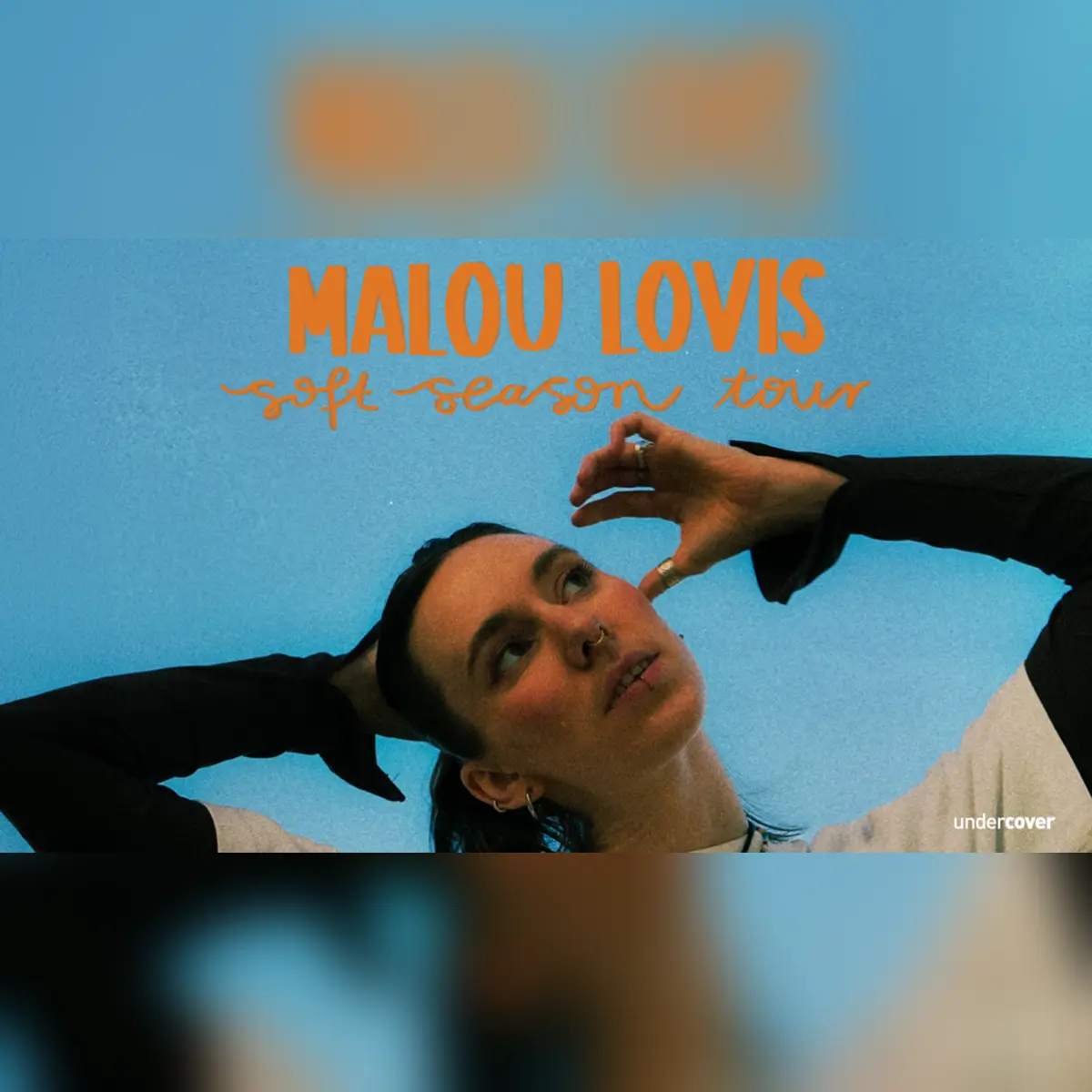 Malou Lovis : Soft Season Tour