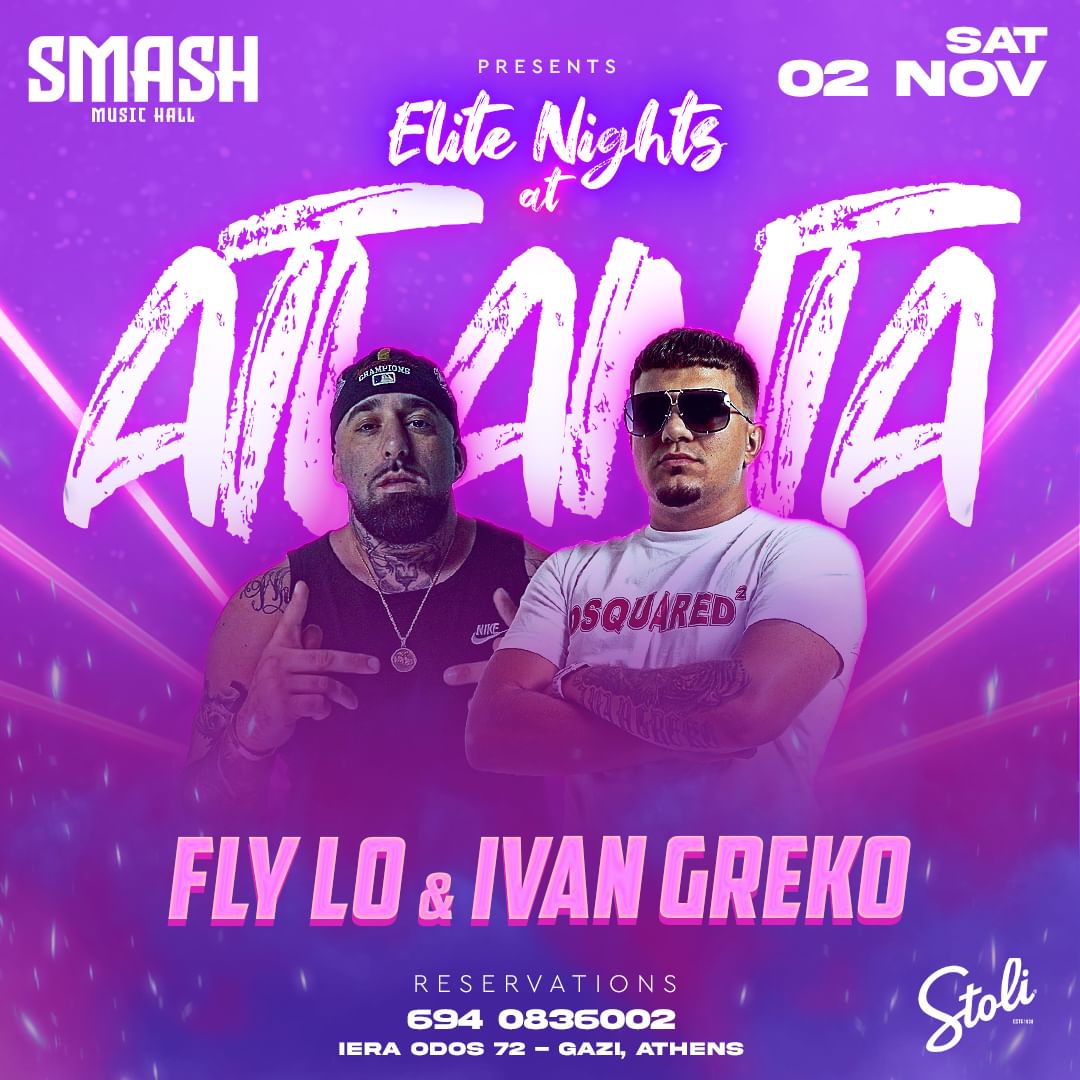 ATLANTA /W FLY LO & IVAN GRREKO
