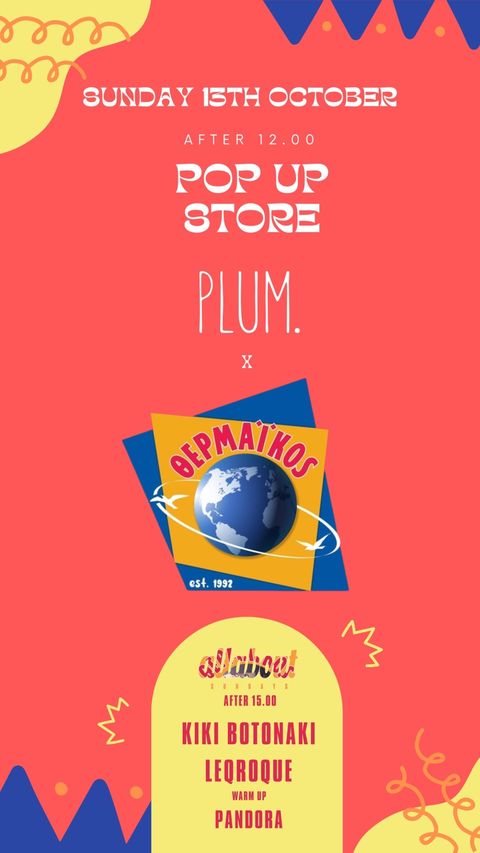 Pop Up Store Plum x Thermaikos