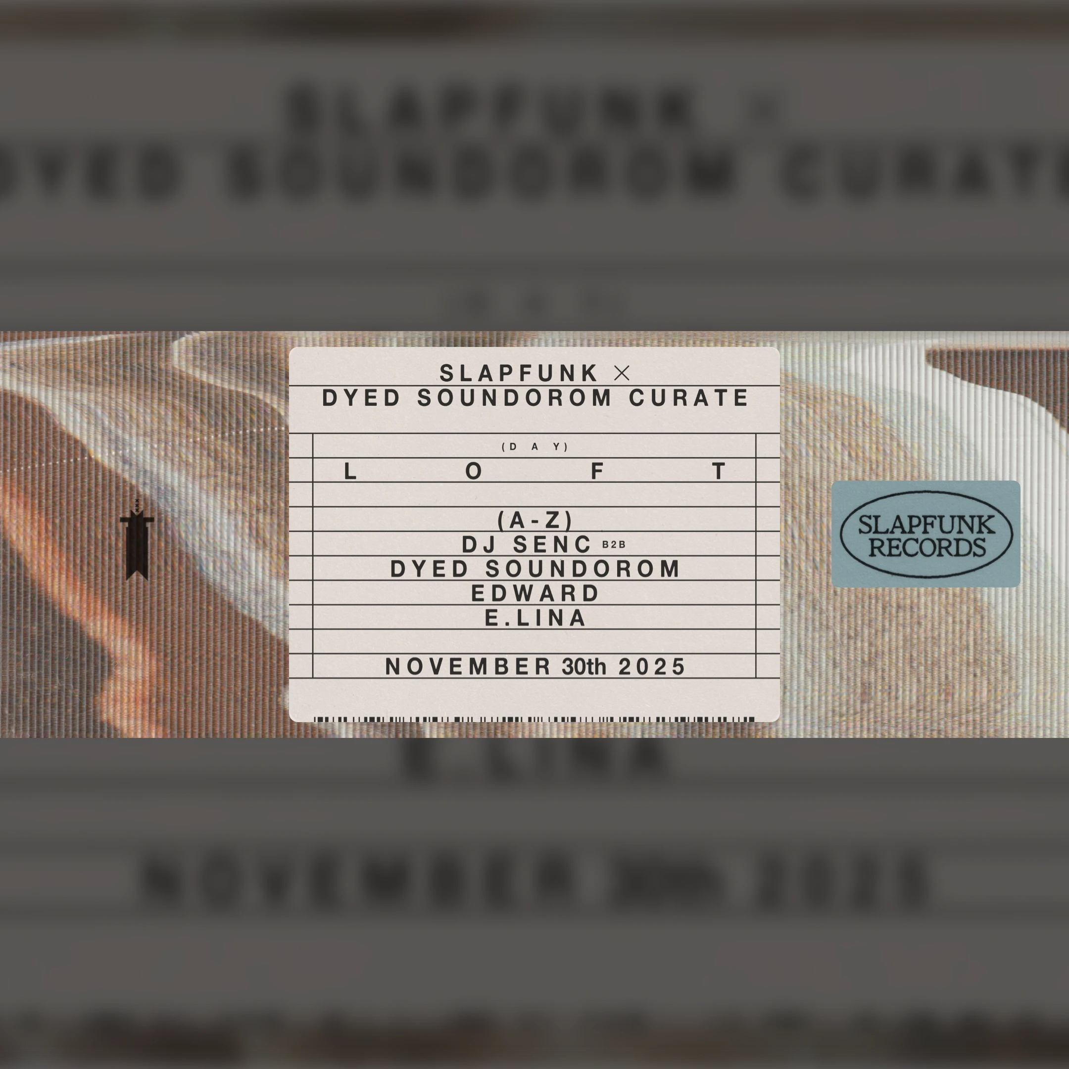 SLPFNK x Dyed Soundorom Curates