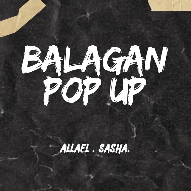 Balagan Pop Up: DABITTAN - Sasha