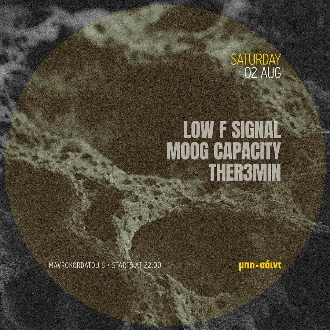 Low F Signal / Moog Capacity / Ther3min